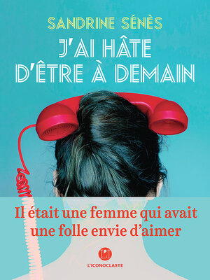 cover image of J'ai hâte d'être à demain